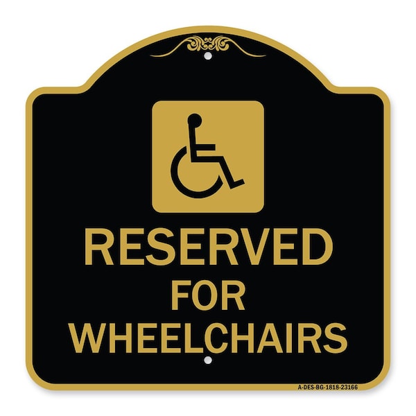 Signmission Reserved for Wheelchairs W/ Graphic, Black & Gold Aluminum Sign, 18" x 18", BG-1818-23166 A-DES-BG-1818-23166 - main
